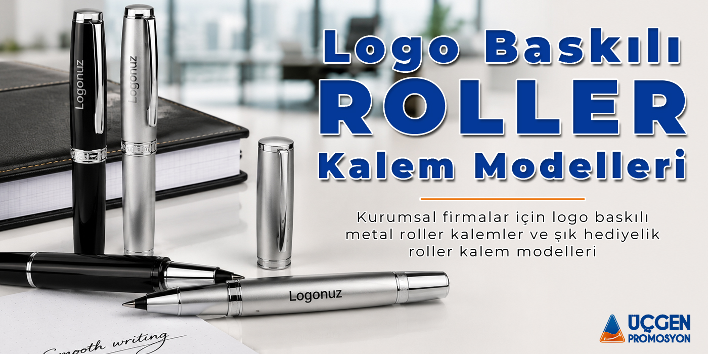 Kurumsal firmalar için logo baskılı metal roller kalemler ve şık hediyelik roller kalem modelleri